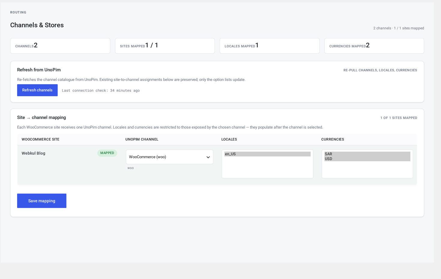 Channels & Stores tab — summary cards (channels, sites mapped, locales, currencies), Refresh-from-UnoPim panel, and the per-site channel mapping table with locale and currency multi-selects.