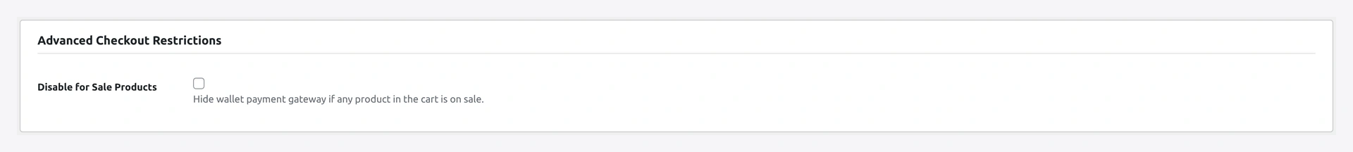 Advanced Checkout Restrictions section — disable-on-sale toggle and other restrictions